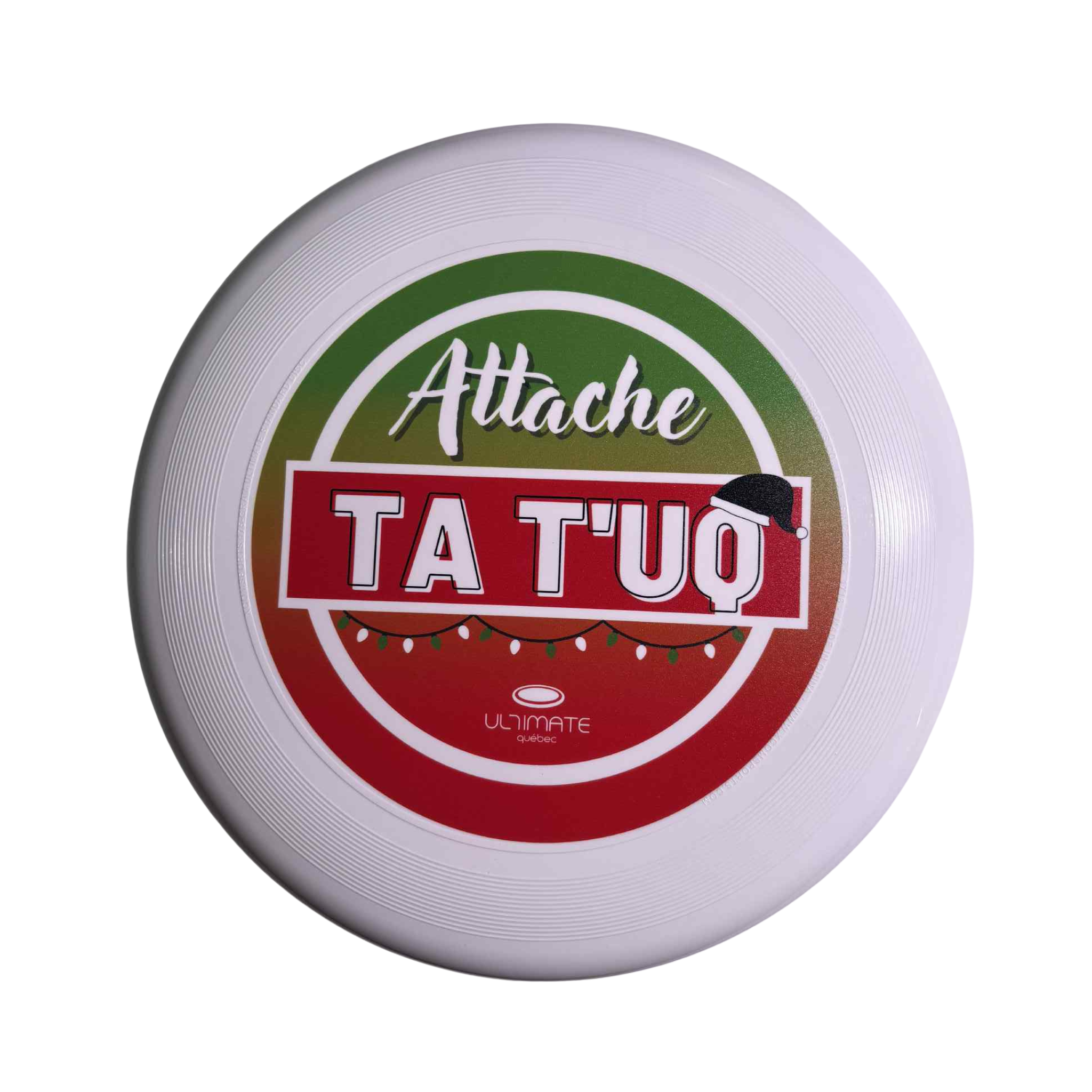 Frisbee officiel "Attache ta T’UQ" 2025 - Tournoi Ultimate Québec
